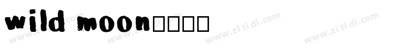 wild moon字体转换